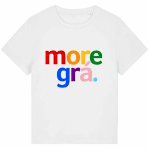More Grá T-shirt - Women's Fit
